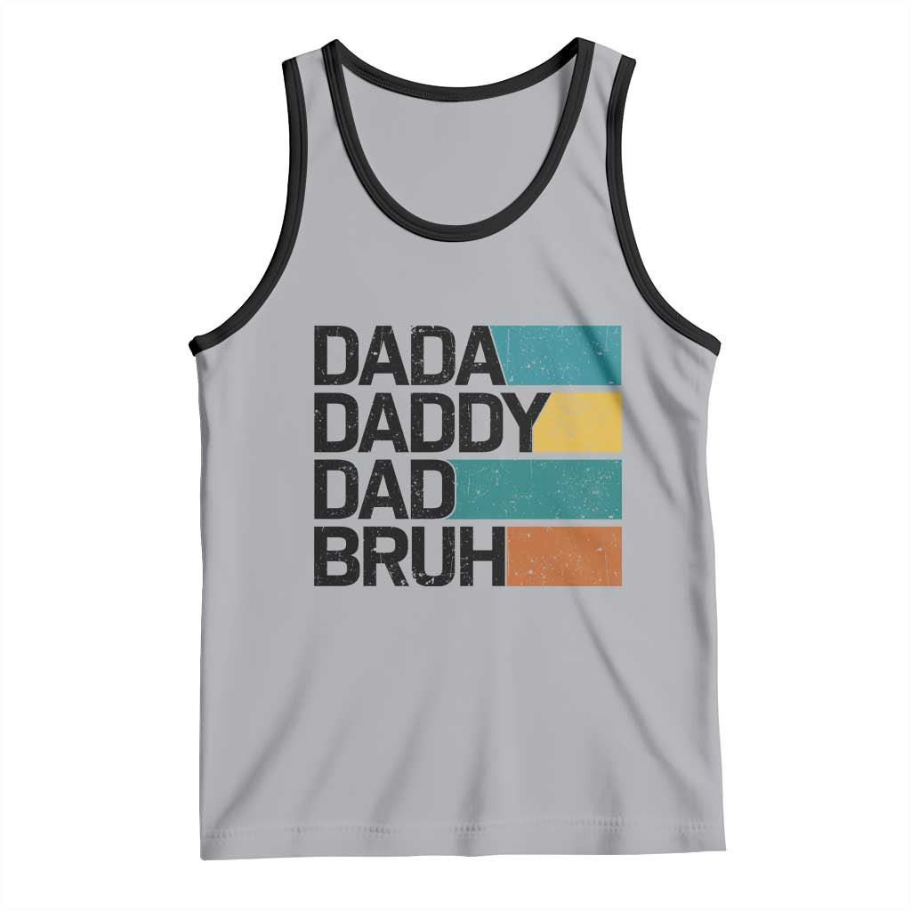 Dada Daddy Dad Bruh Tank Top Funny Fathers Day Bruh - Wonder Print Shop