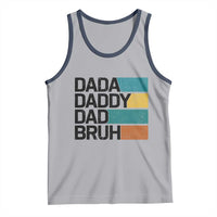 Dada Daddy Dad Bruh Tank Top Funny Fathers Day Bruh - Wonder Print Shop