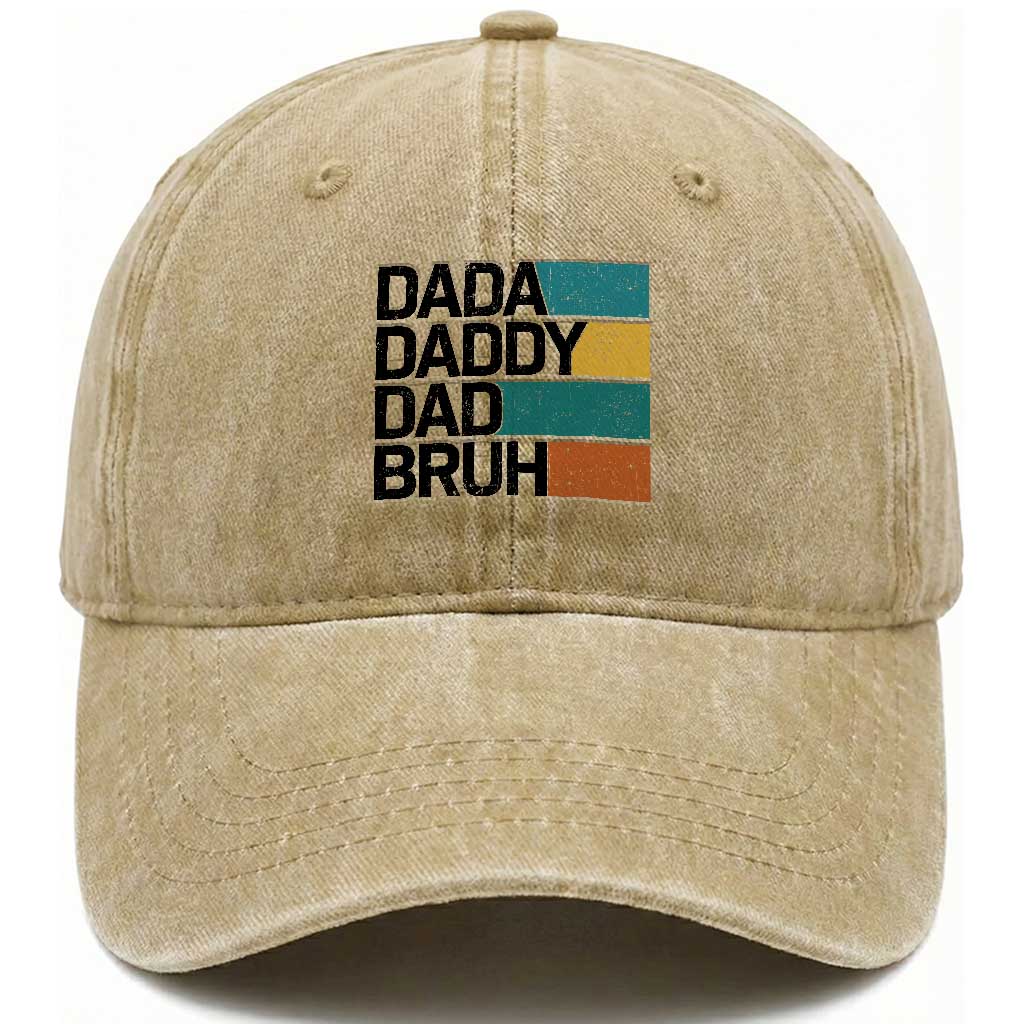Dada Daddy Dad Bruh Washed Cotton Baseball Cap Funny Fathers Day Bruh