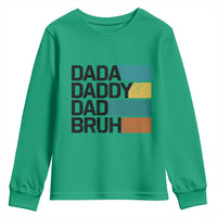Dada Daddy Dad Bruh Youth Sweatshirt Funny Fathers Day Bruh - Wonder Print Shop