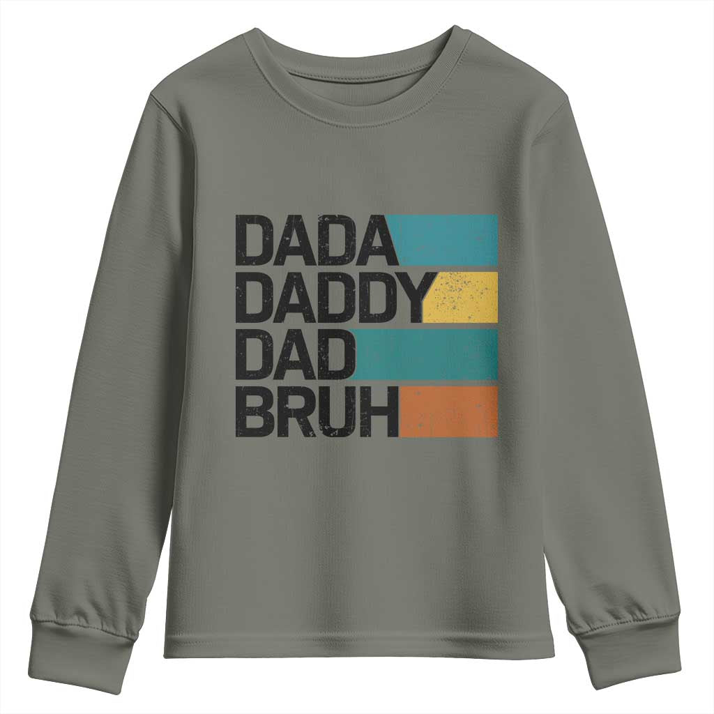 Dada Daddy Dad Bruh Youth Sweatshirt Funny Fathers Day Bruh - Wonder Print Shop