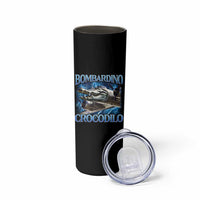 Bombardino Crocodilo Skinny Tumbler Internet Memes Italian Brainrot