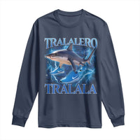 Tralalero Tralala Shark Long Sleeve Shirt Funny Internet Brainrot Memes Gen Alpha - Wonder Print Shop