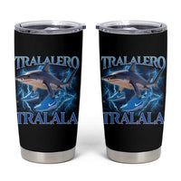Tralalero Tralala Shark Tumbler Cup Funny Internet Brainrot Memes Gen Alpha - Wonder Print Shop