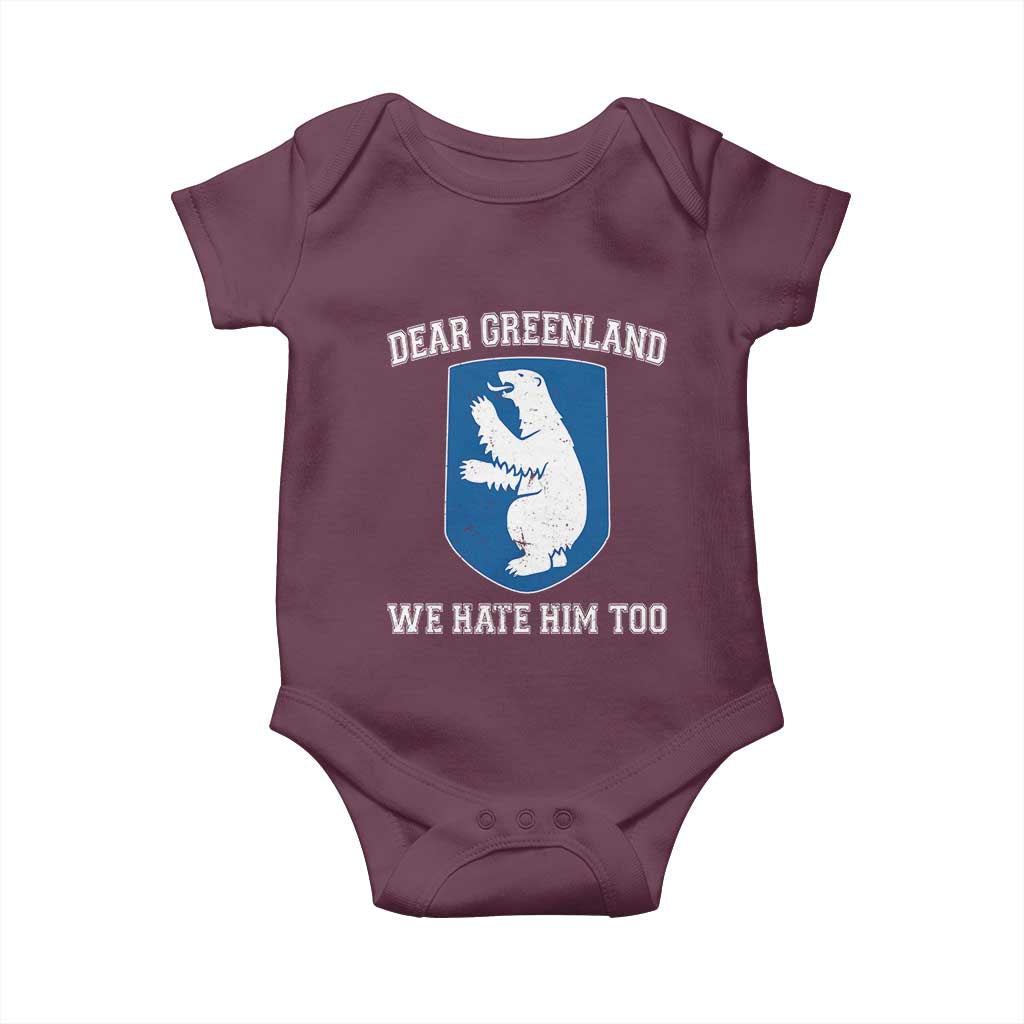 Dear Greenland We Hate Him Too Baby Onesie Political Protest