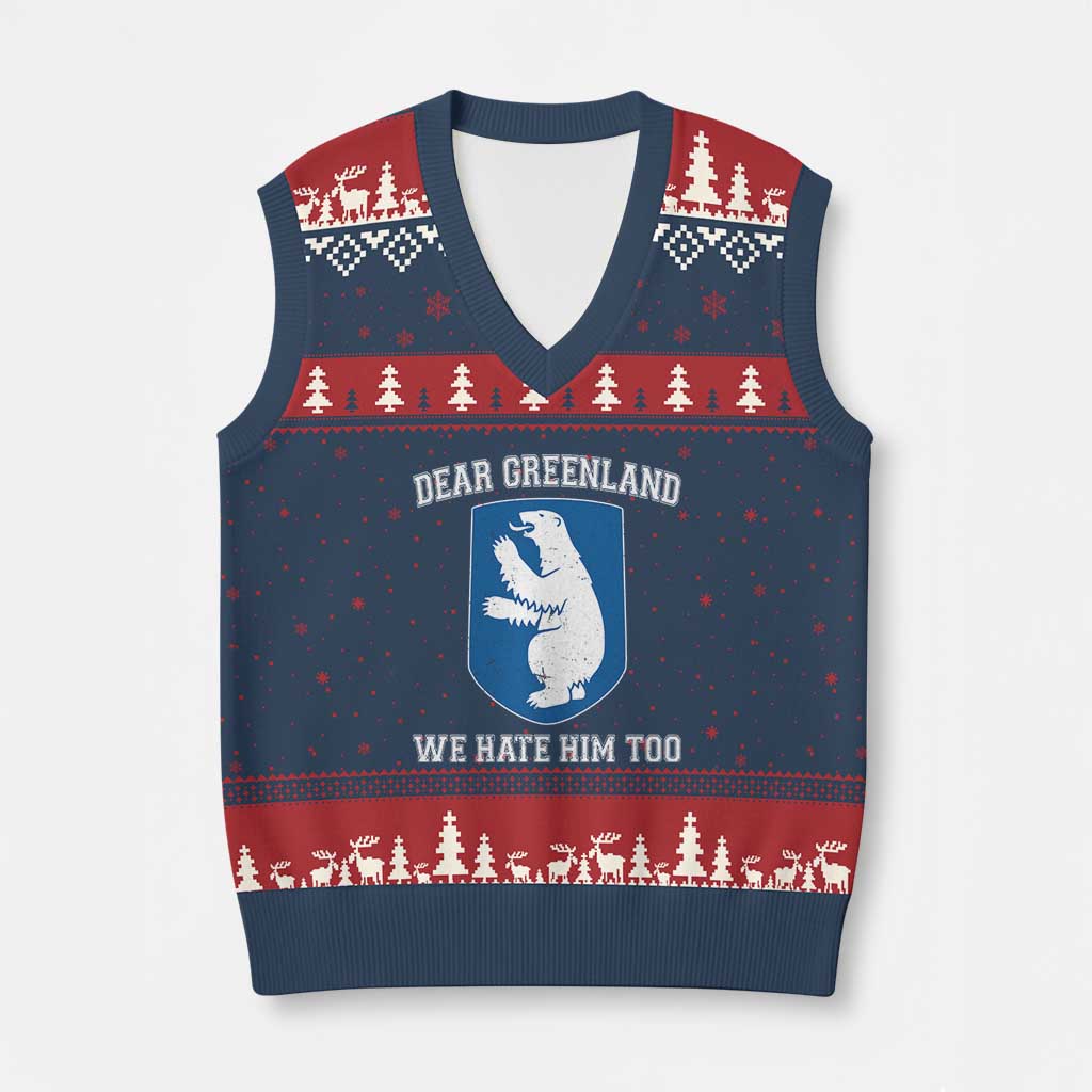 Dear Greenland We Hate Him Too V-Neck Knit Sweater Vest Political Protest - Wonder Print Shop