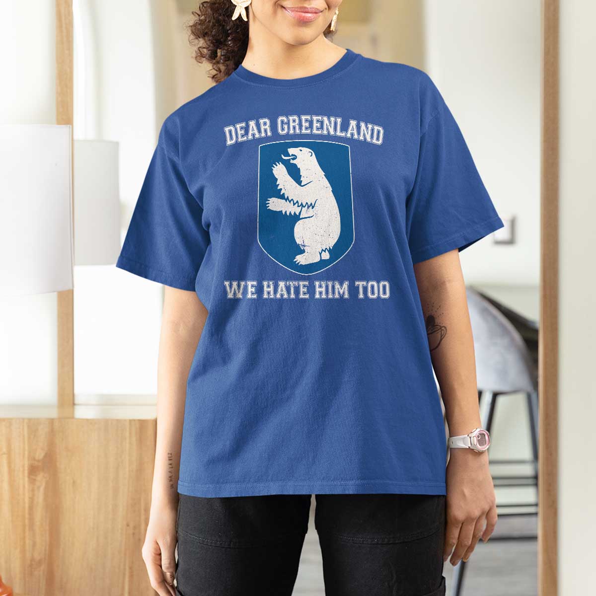 Dear Greenland We Hate Him Too T Shirt For Women Political Protest