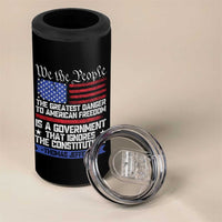 Thomas Jefferson 4 in 1 Can Cooler Tumbler The Greatest Danger To Freedom Patriotic USA Flag - Wonder Print Shop