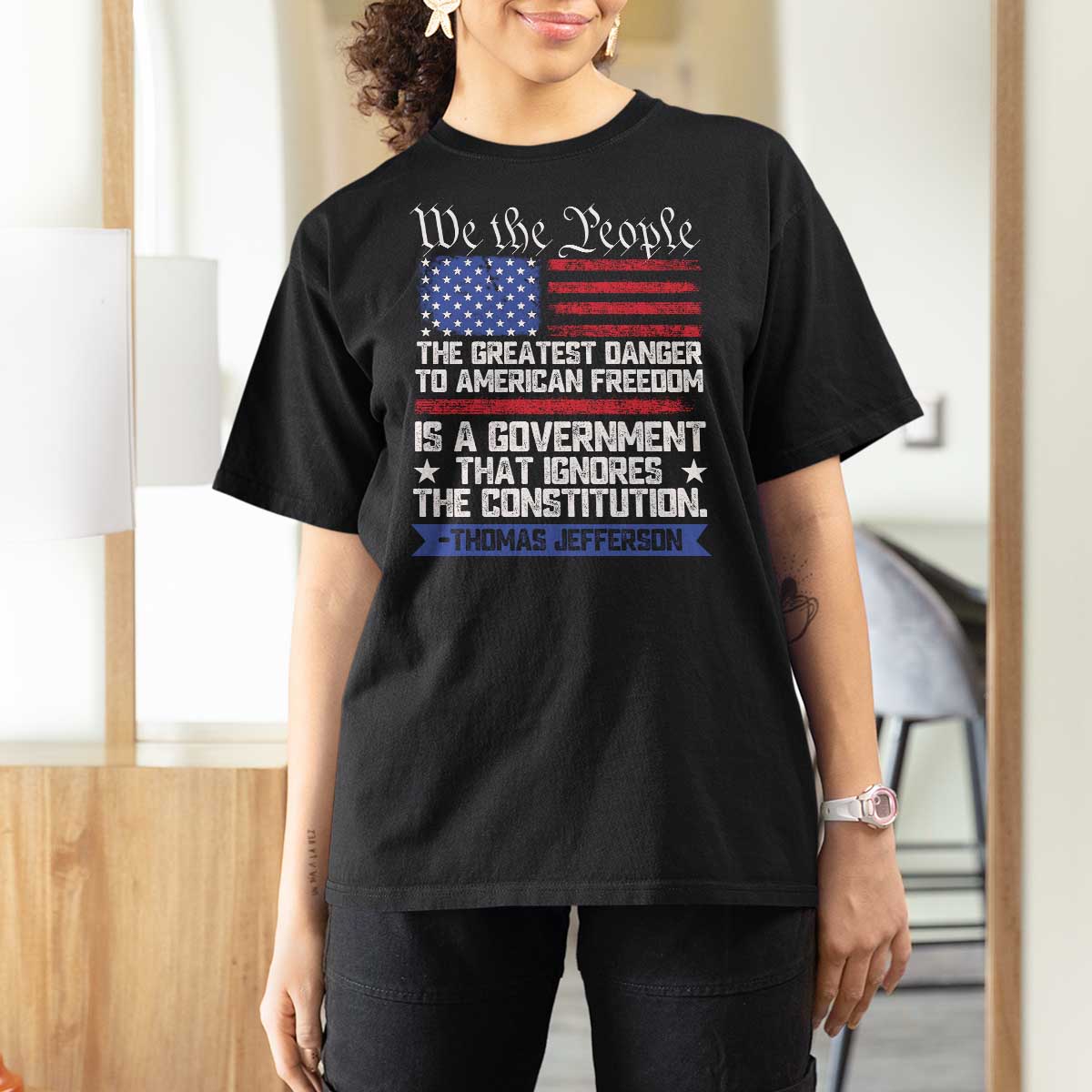 Thomas Jefferson T Shirt For Women The Greatest Danger To Freedom Patriotic USA Flag - Wonder Print Shop