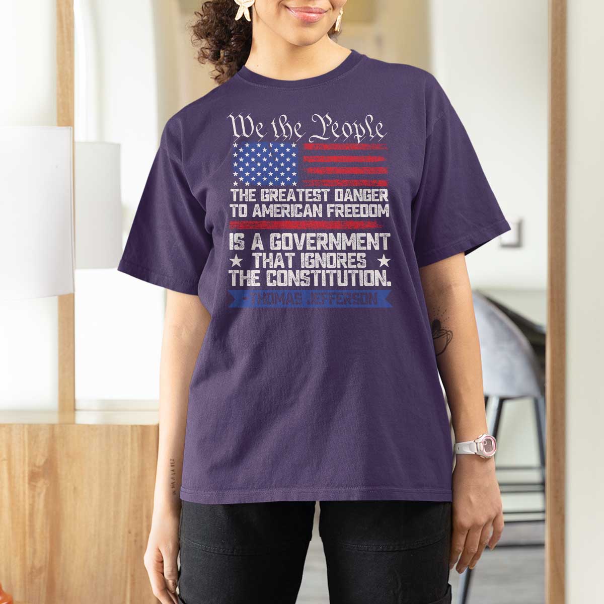 Thomas Jefferson T Shirt For Women The Greatest Danger To Freedom Patriotic USA Flag - Wonder Print Shop