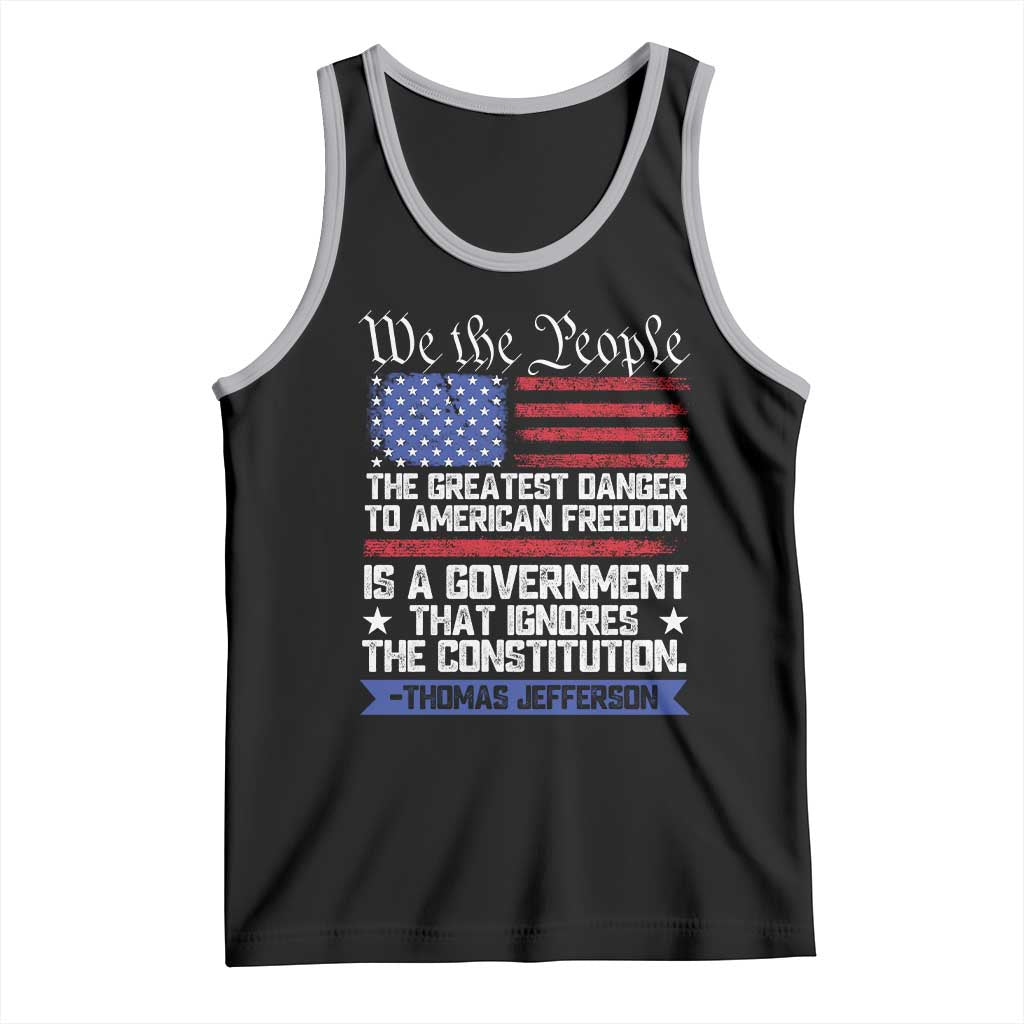 Thomas Jefferson Tank Top The Greatest Danger To Freedom Patriotic USA Flag - Wonder Print Shop