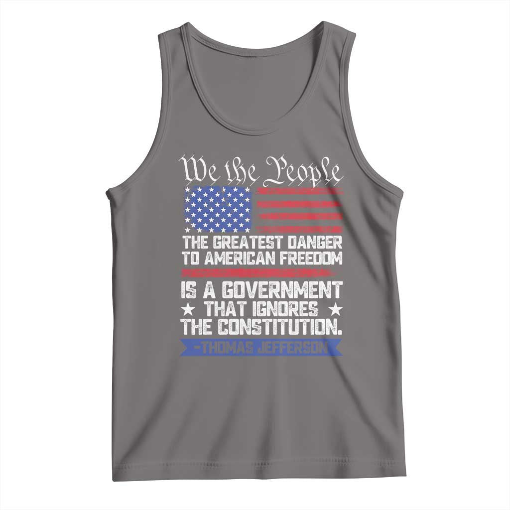 Thomas Jefferson Tank Top The Greatest Danger To Freedom Patriotic USA Flag - Wonder Print Shop