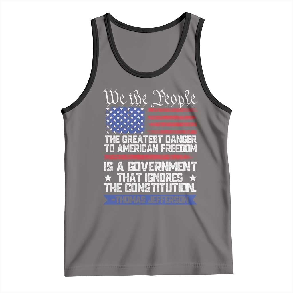 Thomas Jefferson Tank Top The Greatest Danger To Freedom Patriotic USA Flag - Wonder Print Shop