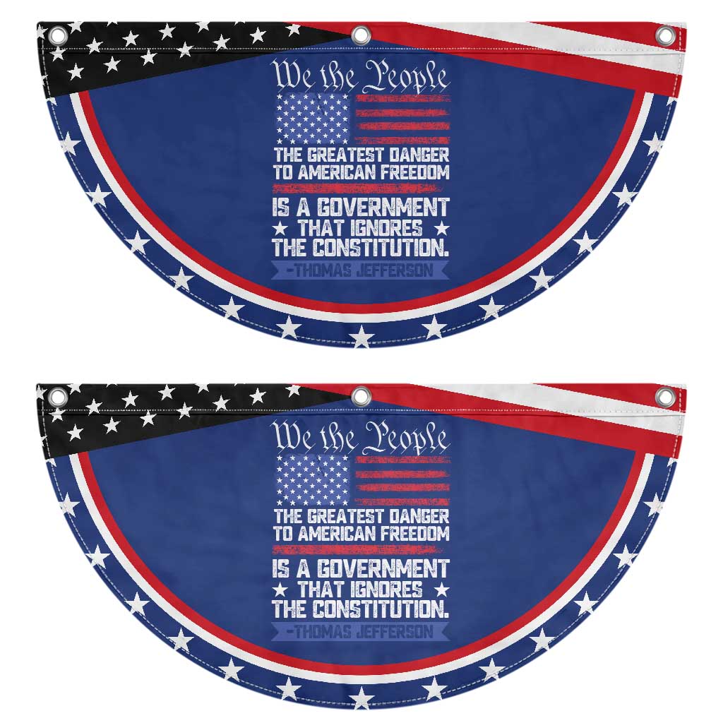 Thomas Jefferson Patriotic Fan Flag The Greatest Danger To Freedom USA Flag