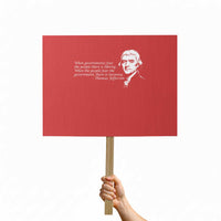 Thomas Jefferson Protest Sign When Governments Fear The People There Is Liberty - Wonder Print Shop