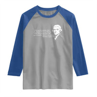 Thomas Jefferson Raglan Shirt When Governments Fear The People There Is Liberty - Wonder Print Shop