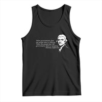 Thomas Jefferson Tank Top When Governments Fear The People There Is Liberty - Wonder Print Shop