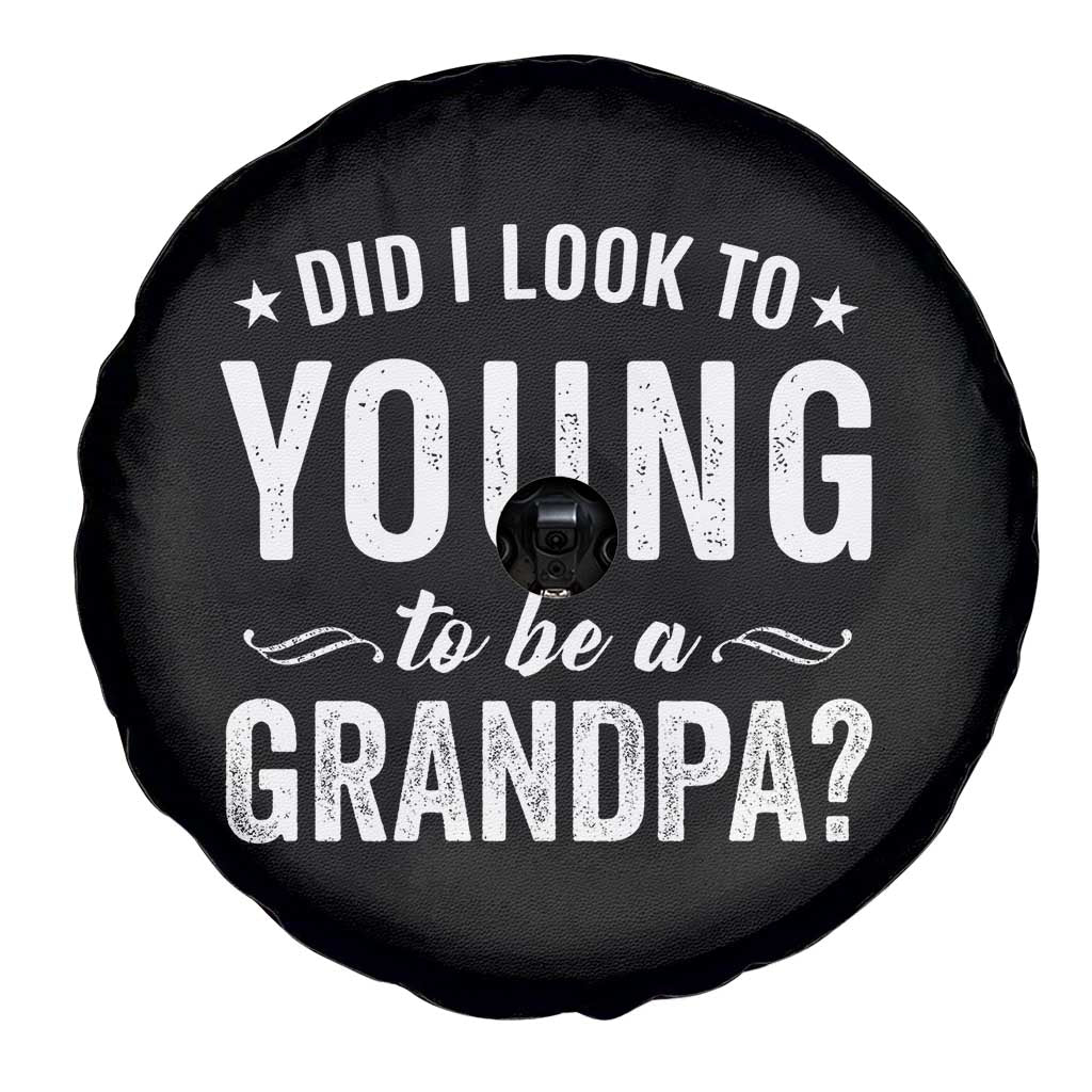 Funny Grandpa Spare Tire Cover Did I Look Too Young To Be A Grandpa - Wonder Print Shop