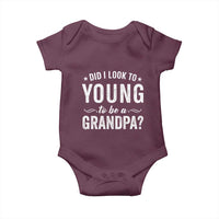 Funny Grandpa Baby Onesie Did I Look Too Young To Be A Grandpa - Wonder Print Shop