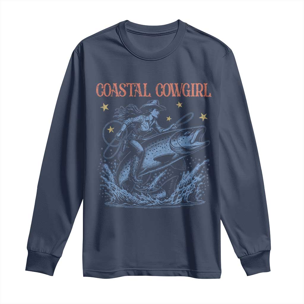 Coastal Cowgirl Long Sleeve Shirt Funny Western Country Rodeo Cowgirl Fishing - Wonder Print Shop