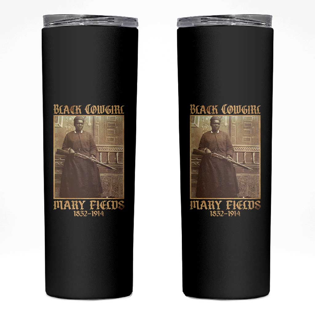 Mary Fields Black Cowgirl Skinny Tumbler Vintage African American Western Black History - Wonder Print Shop