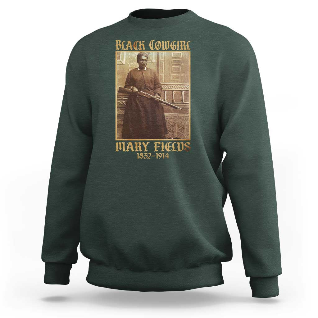Mary Fields Black Cowgirl Sweatshirt Vintage African American Western Black History - Wonder Print Shop