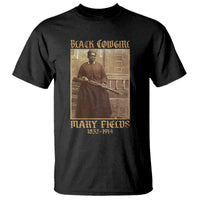Mary Fields Black Cowgirl T Shirt Vintage African American Western Black History - Wonder Print Shop