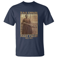 Mary Fields Black Cowgirl T Shirt Vintage African American Western Black History - Wonder Print Shop