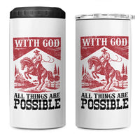 Christian Cowboy 4 in 1 Can Cooler Tumbler Vintage Christian All Things Are Possible Encouraging Bible Verse