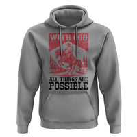 Christian Cowboy Hoodie Vintage Christian All Things Are Possible Encouraging Bible Verse