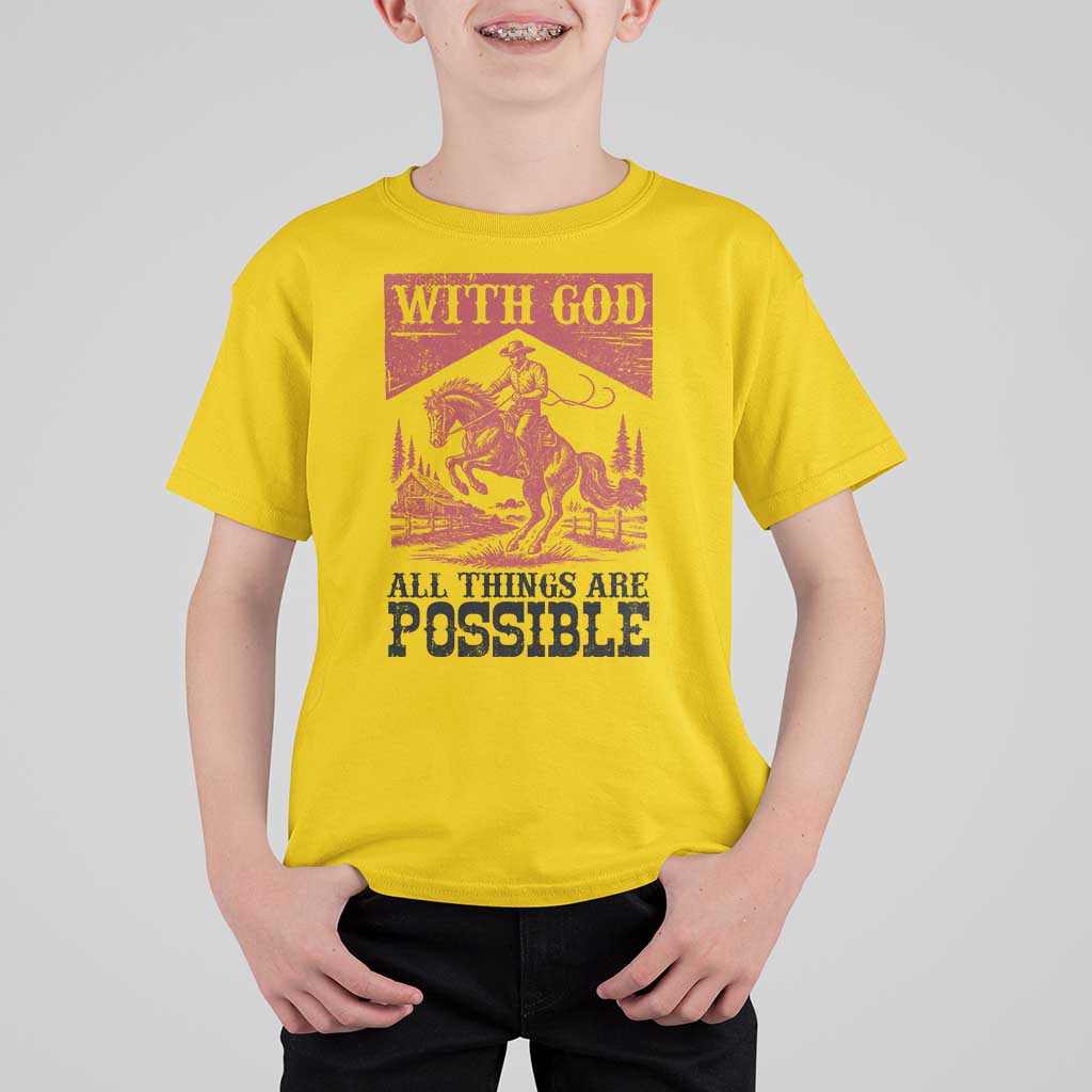 Christian Cowboy T Shirt For Kid Vintage Christian All Things Are Possible Encouraging Bible Verse
