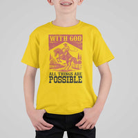 Christian Cowboy T Shirt For Kid Vintage Christian All Things Are Possible Encouraging Bible Verse