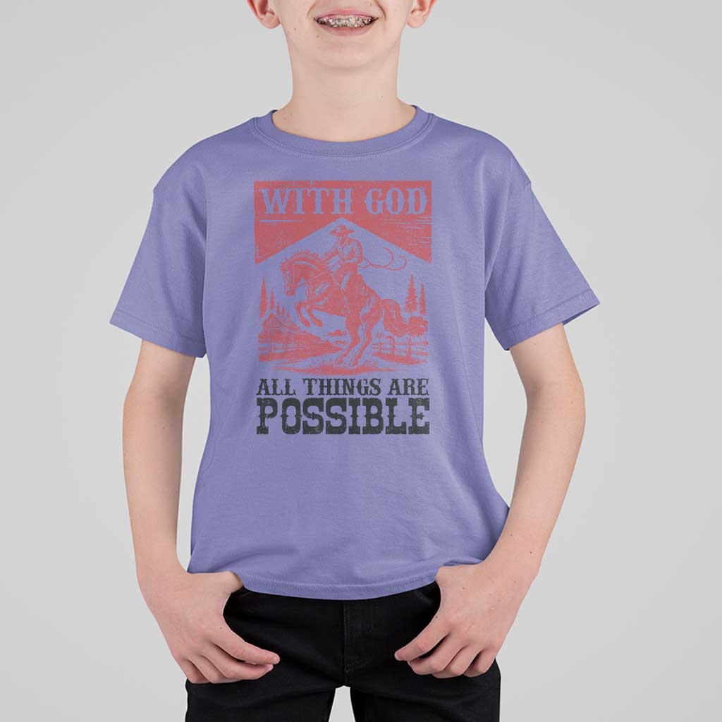 Christian Cowboy T Shirt For Kid Vintage Christian All Things Are Possible Encouraging Bible Verse