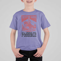 Christian Cowboy T Shirt For Kid Vintage Christian All Things Are Possible Encouraging Bible Verse