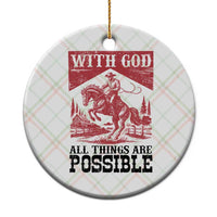 Christian Cowboy Ceramic Ornament Vintage Christian All Things Are Possible Encouraging Bible Verse