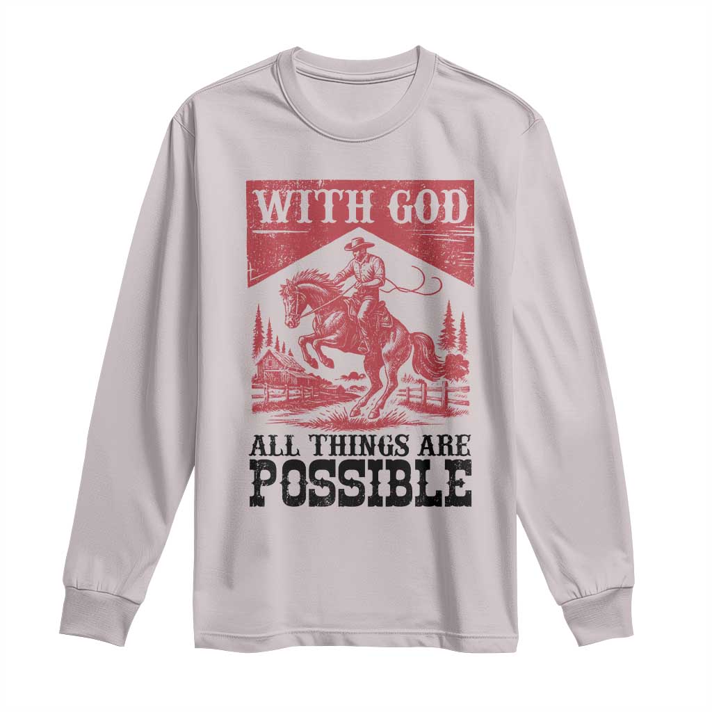 Christian Cowboy Long Sleeve Shirt Vintage Christian All Things Are Possible Encouraging Bible Verse