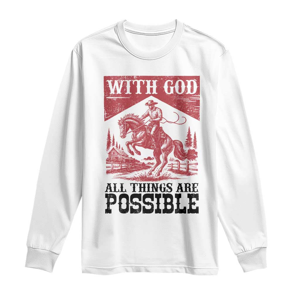 Christian Cowboy Long Sleeve Shirt Vintage Christian All Things Are Possible Encouraging Bible Verse