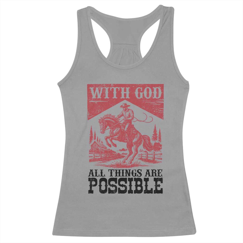 Christian Cowboy Racerback Tank Top Vintage Christian All Things Are Possible Encouraging Bible Verse