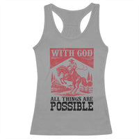 Christian Cowboy Racerback Tank Top Vintage Christian All Things Are Possible Encouraging Bible Verse