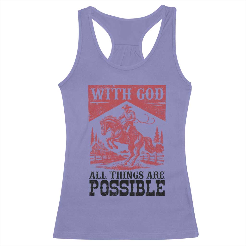 Christian Cowboy Racerback Tank Top Vintage Christian All Things Are Possible Encouraging Bible Verse