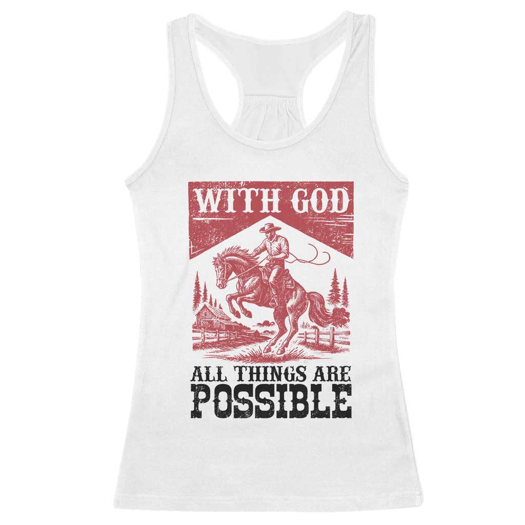 Christian Cowboy Racerback Tank Top Vintage Christian All Things Are Possible Encouraging Bible Verse
