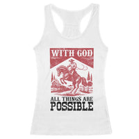 Christian Cowboy Racerback Tank Top Vintage Christian All Things Are Possible Encouraging Bible Verse