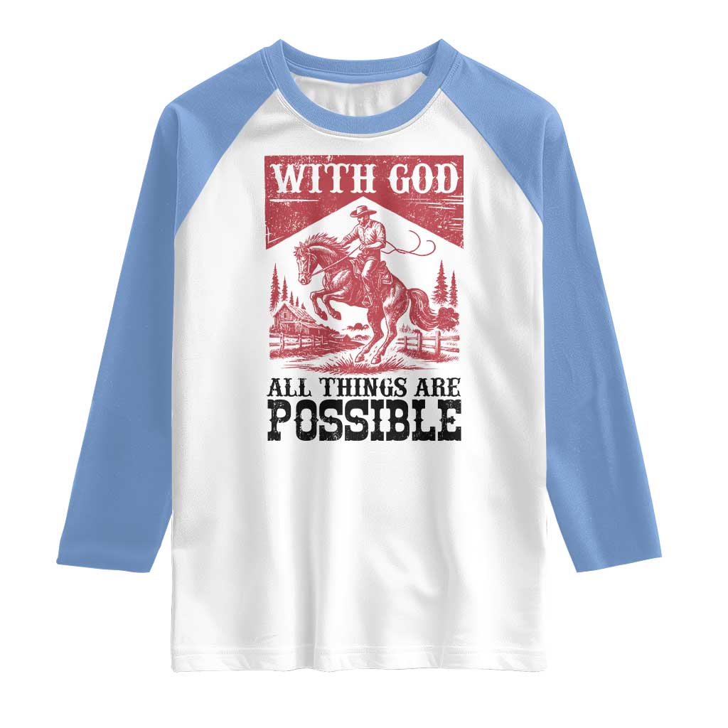 Christian Cowboy Raglan Shirt Vintage Christian All Things Are Possible Encouraging Bible Verse