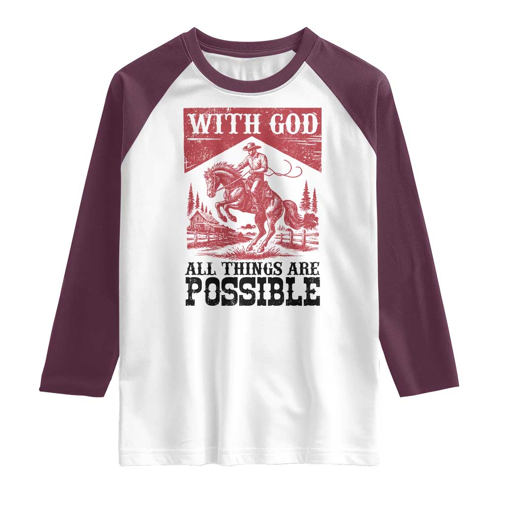 Christian Cowboy Raglan Shirt Vintage Christian All Things Are Possible Encouraging Bible Verse