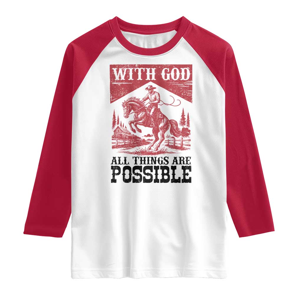 Christian Cowboy Raglan Shirt Vintage Christian All Things Are Possible Encouraging Bible Verse