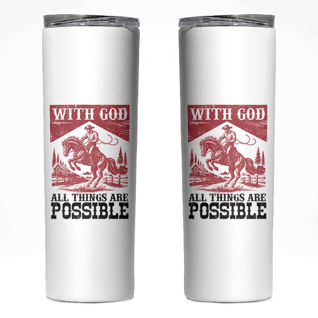 Christian Cowboy Skinny Tumbler Vintage Christian All Things Are Possible Encouraging Bible Verse