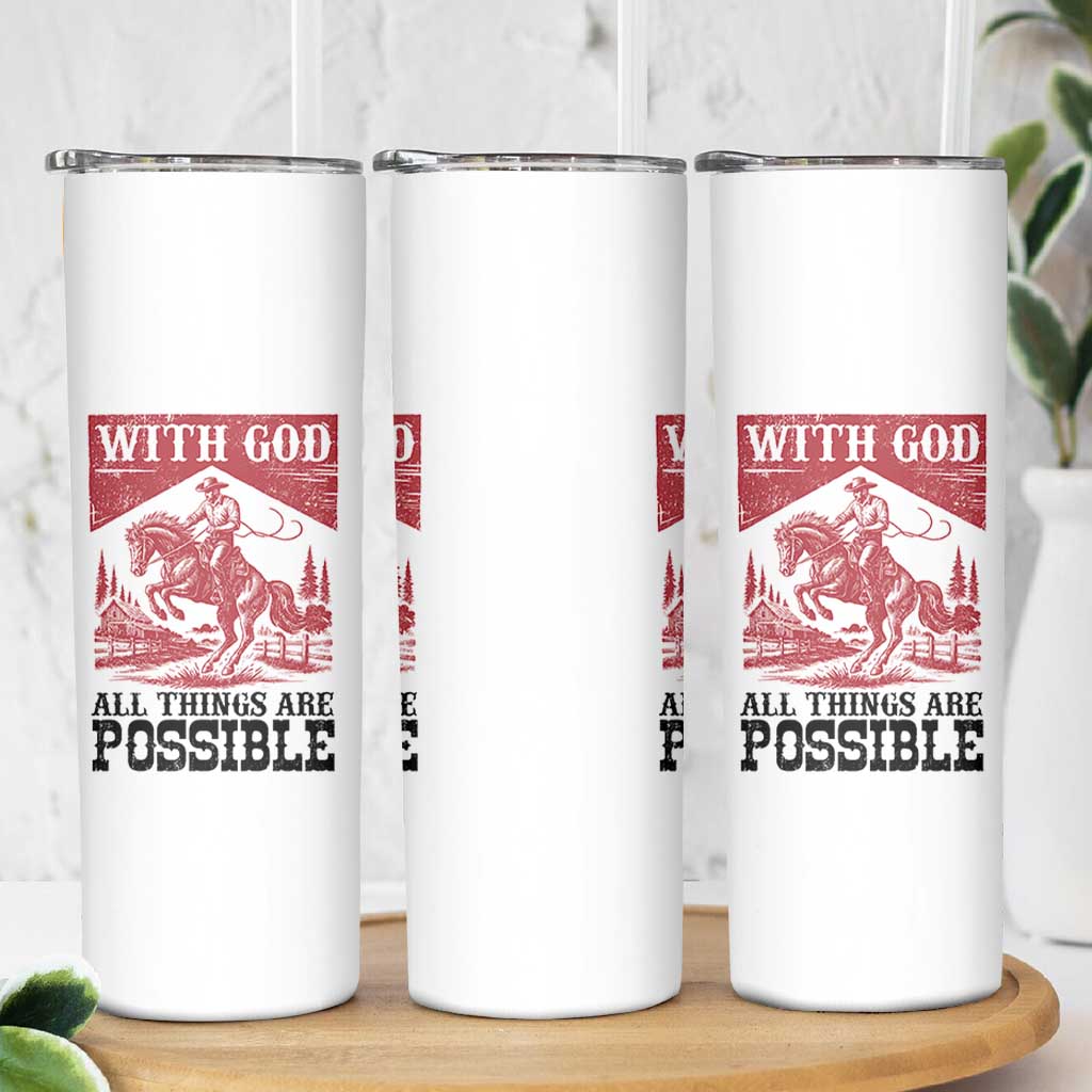 Christian Cowboy Skinny Tumbler Vintage Christian All Things Are Possible Encouraging Bible Verse
