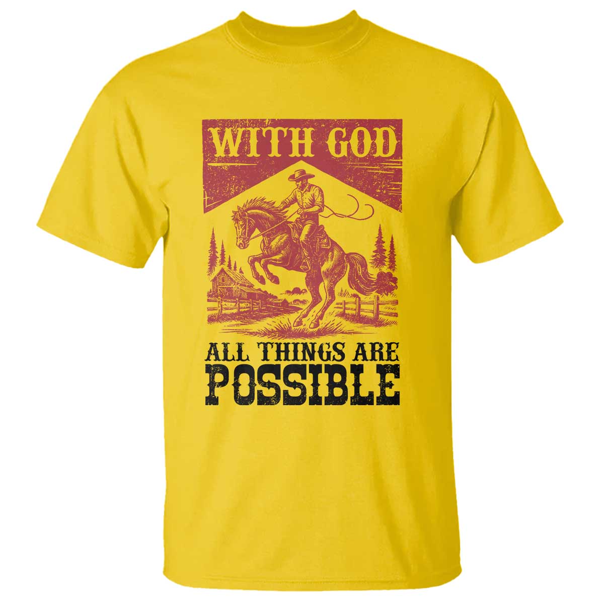 Christian Cowboy T Shirt Vintage Christian All Things Are Possible Encouraging Bible Verse