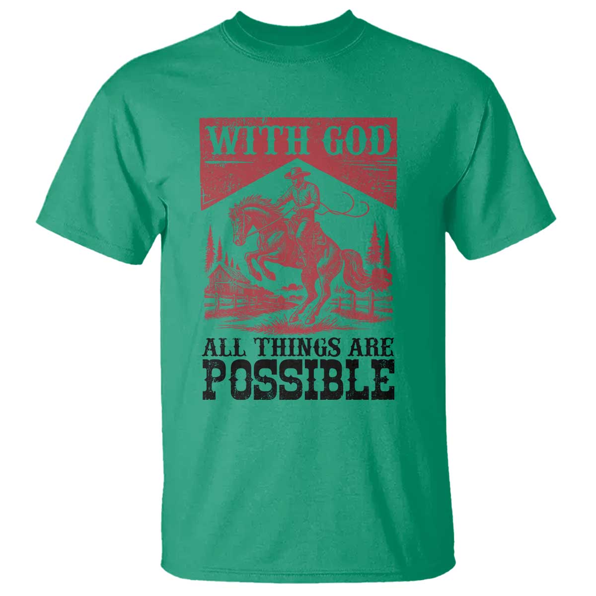 Christian Cowboy T Shirt Vintage Christian All Things Are Possible Encouraging Bible Verse