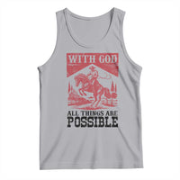 Christian Cowboy Tank Top Vintage Christian All Things Are Possible Encouraging Bible Verse